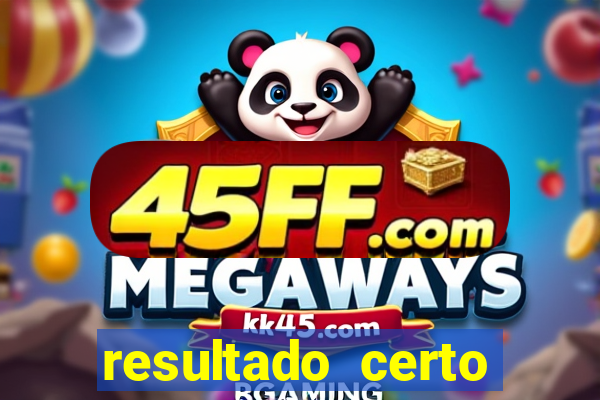 resultado certo loteria federal